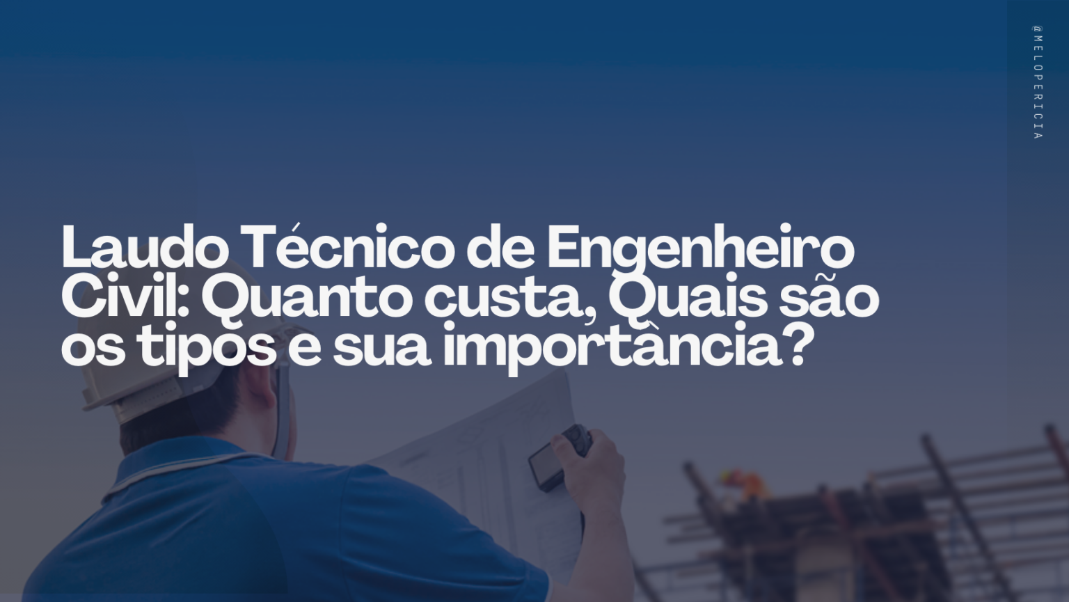 Laudo Técnico de Engenheiro Civil: Quanto custa, Quais são os tipos e ...